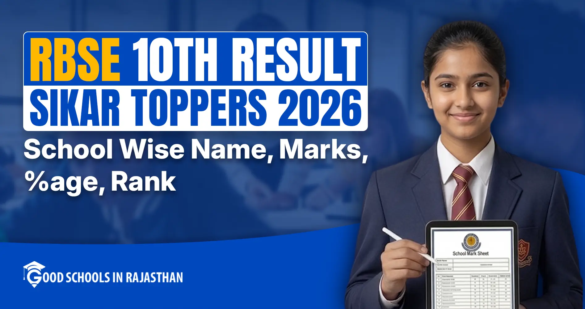 RBSE 10th Result Sikar Toppers 2026 List: Check School Wise Name, Marks with Percentage and Rank