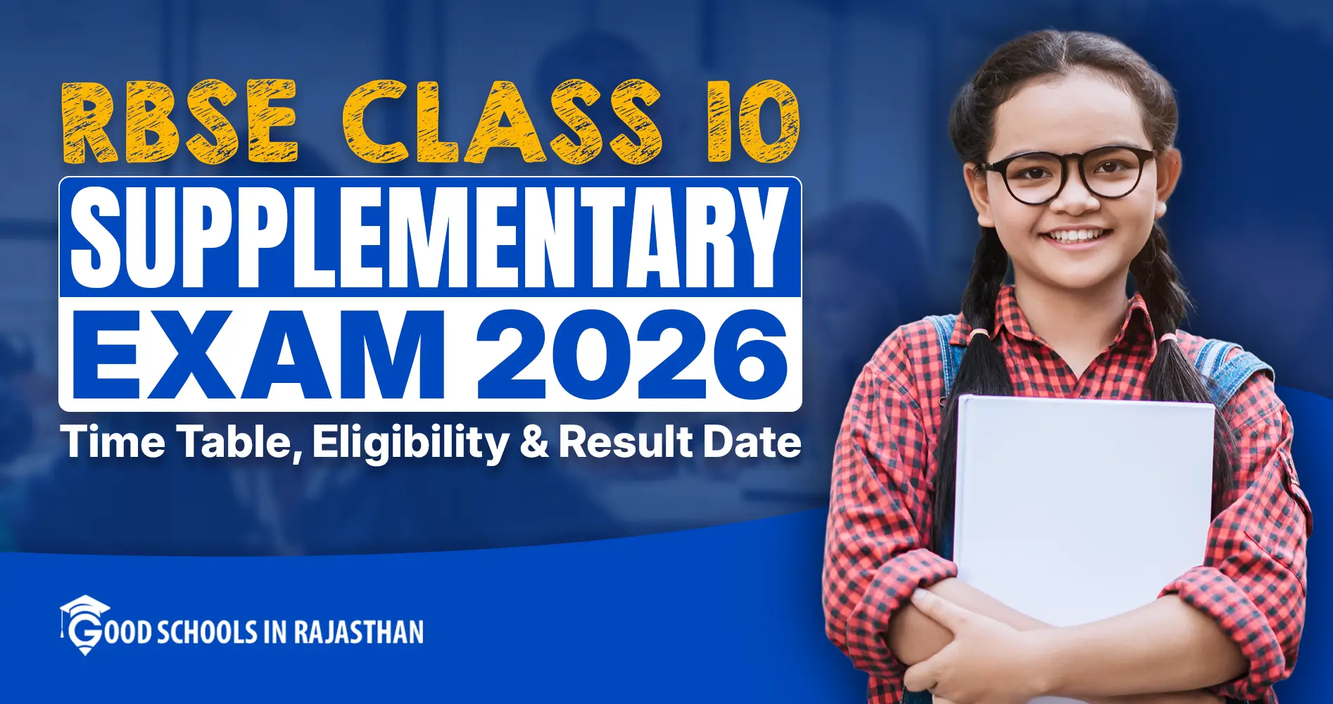 RBSE Class 10 Supplementary Exam 2026: Time Table, Eligibility & Result Date
