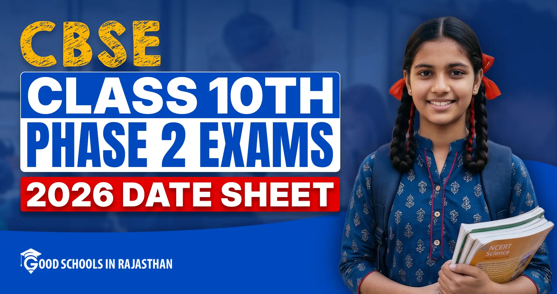 CBSE Class 10th Phase 2 Exams 2026 Date Sheet